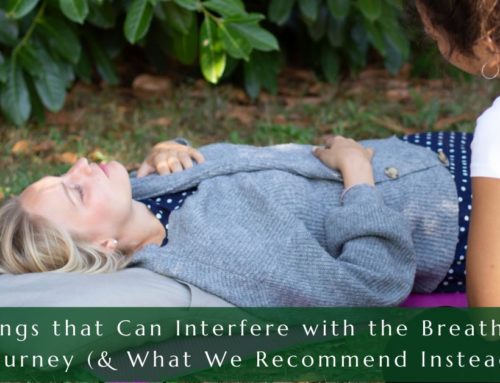 5 Things that Can Interfere with the Breathwork Journey (and What We Recommend Instead)